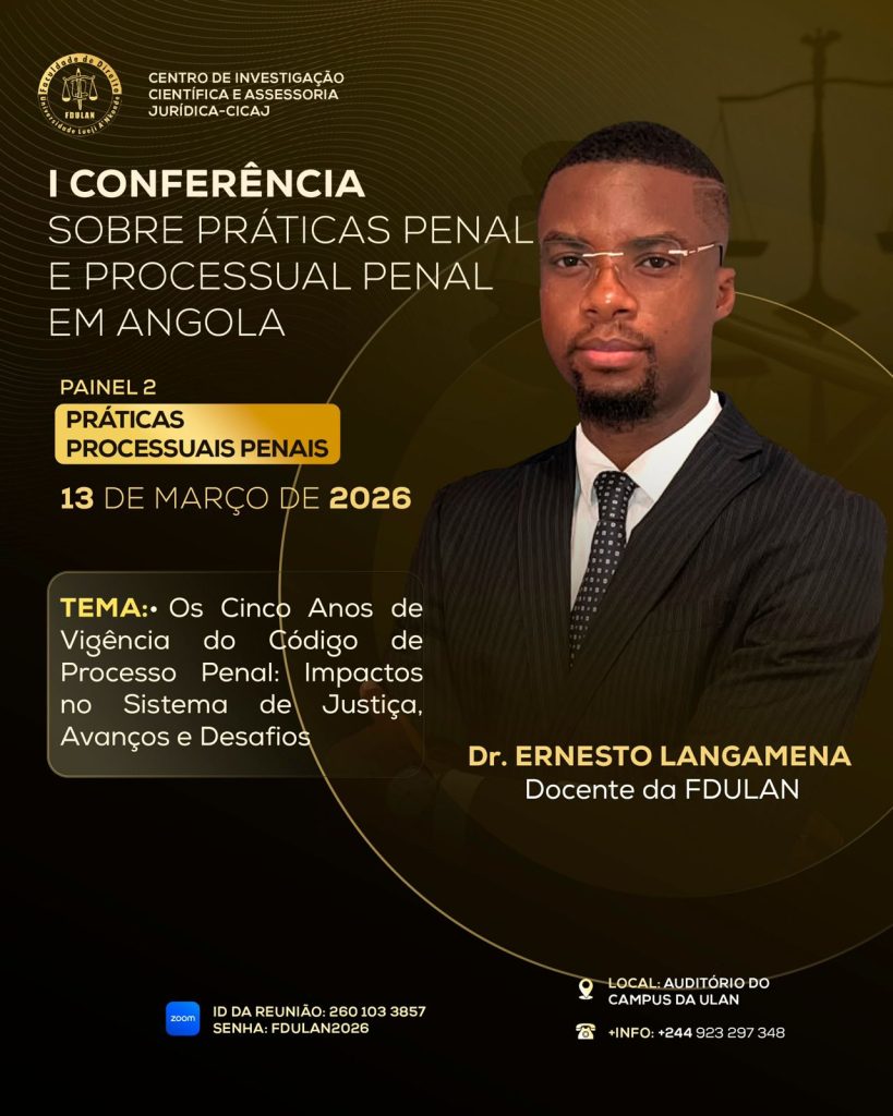 I CONFERÊNCIA SOBRE PRÁTICAS PENAL E PROCESSUAL PENAL EM ANGOLA 4 WhatsApp Image 2026 03 02 at 08.12.01