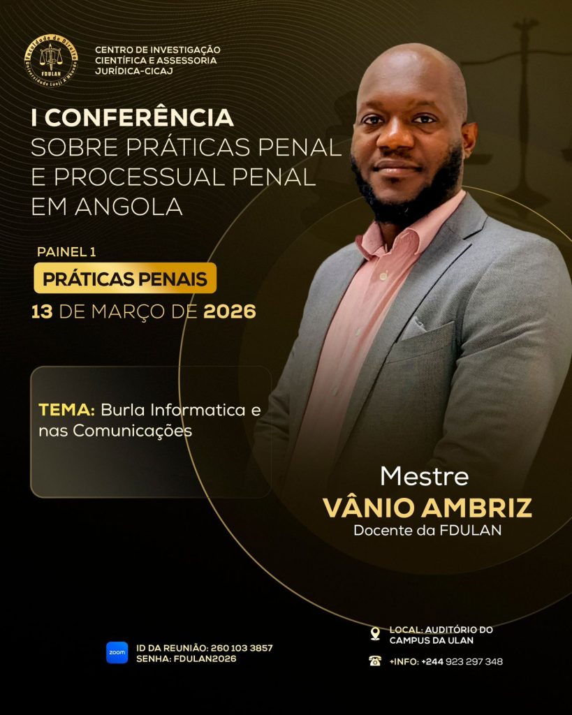 I CONFERÊNCIA SOBRE PRÁTICAS PENAL E PROCESSUAL PENAL EM ANGOLA 1 n